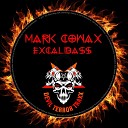 Mark Cowax - Excalibass Original Mix