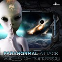 Paranormal Attack - Voices Of Tomorrow Original Mix