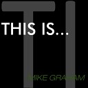 Mike Graham - Funk You Original Mix