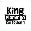 King Flamingo - I ll Be There For Ya Baby