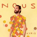 Kyris - Le coeur du monde