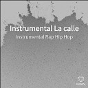 Instrumental Rap Hip Hop - Instrumental La calle