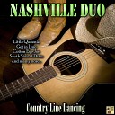 Nashville Duo - Little Queenie