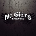 No Glory - Your Faith