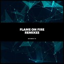 Flame On Fire - 69 Promises Tolis Q Remix