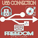 Usb Connection - Freedom Original Mix