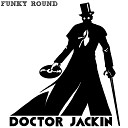 Doctor Jackin - Funky Round Original Mix