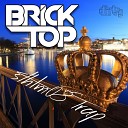 Brick Top feat True Justice - Hate Original Mix