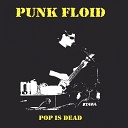 Punk Floid - J se o nic neprosil