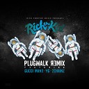Rich The Kid - Plug Walk Remix feat Gucci Mane YG 2 Chainz