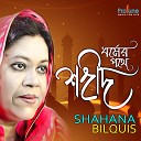 Shahana Bilquis - Dur Azaner Modhur