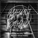 twenty one pilots - Heathens