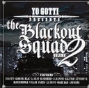 The Blackout Squad - Get Yo Paper Up Paper