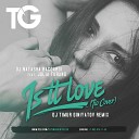 Dj Natasha Baccardi feat Julia Turano - Is It Love Iio Cover Dj Timur Giniyatov Radio…