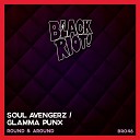 Soul Avengerz Glamma Punx - Round Around