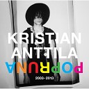 Kristian Anttila - S g Nej Till Mig med El Perro Del Mar