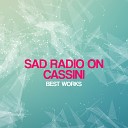 Sad Radio On Cassini - Northern Wind bonus track