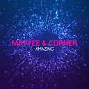 Matyee Corner - Amazing Hard Plex Remix