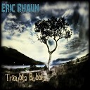 Eric Rhaun - Trouble Bubble 2013 Free Version