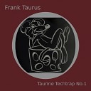 Frank Taurus - Galopp Original Mix