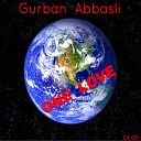 Gurban Abbasli - One Love Radio Edit