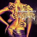 The Struts - Only Just A Call Away