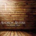 Andrews Sisters - King S Serenade Original Mix