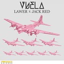 Lawer Jack Red - Vuela