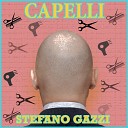 Stefano Gazzi - Capelli