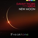 Danny Thorn feat Meda - New Moon Club Mix