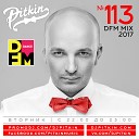 DJ PitkiN - DFM Mix No 113 DFM Exclusive 25 07 2017