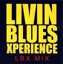 Livin Blues Xperience - God And The Devil