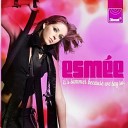 Esmee - It s Summer Because We Say So Cahill Club Mix