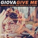 Giova - Give Me Mad Morello Igi Remix