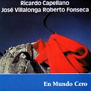 Ricardo Capellano Jos Villalonga Roberto… - Mundo Cero