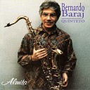 Bernardo Baraj Quinteto feat Domingo Cura - Zamba Enamorada A Mariana