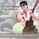 Yasir Khan Musa Khelvi - Lajpal