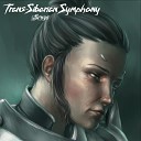 Trans Siberian Symphony - Senya