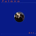 Fulano - No Doubt About It