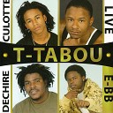 T Tabou - Haiti ce peyi mwen Live