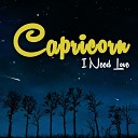 Capricorn - I Need Love Vocal