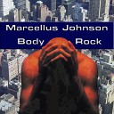 Marcellus Johnson - Tha Freak