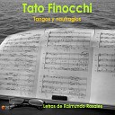 Tato Finocchi - La Vida Como el Cine