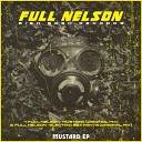 Full Nelson - Mustard Original Mix