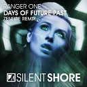 Ranger One - Days Of Future Past Zenfire Radio Edit