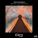 Mas Ricardo - Musicon Original Mix