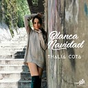 Thalia Cota - Blanca Navidad White Christmas Feat Lozoya