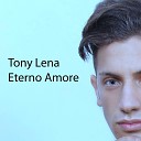 Tony Lena - Eterno amore