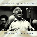 Machito His Afro Cuban Orchestra feat Graciela Perez Machito on… - Me Lo Dijo Adela Sweet And Gentle Remastered…