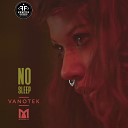 Vanotek feat Minelli - No Sleep DJ Antonio DJ Renat Remix